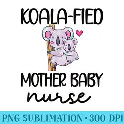 koalafied mother baby nurse postpartum nursing - png image free download
