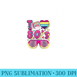 i love the 80s retro 80s for 80s - printable png images