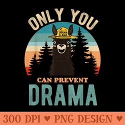 only you can prevent drama vintage funny llama graphic s - vector png download