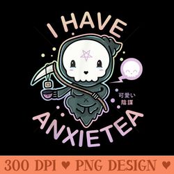 Pastel Goth I Have Anxiety Kawaii Grim Tea - PNG download for graphic design