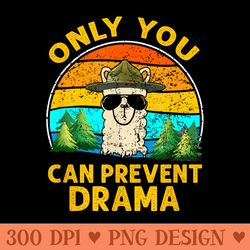 only you can prevent drama llama lover funny camping retro - png download