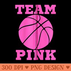 team pink gender reveal team girl basketball - digital png artwork