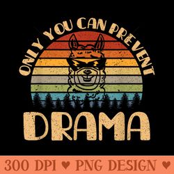 only you can prevent drama camping - high quality png download