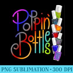 popping bottles nail polish - unique png artwork