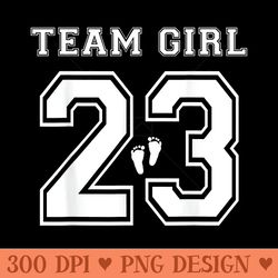 team girl 2023 gender reveal girl baby shower adoption - png prints