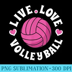 live love volleyball t for girls volleyball fan - shirt illustration png