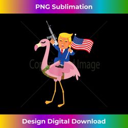 trump flamingo gun merica 2020 election maga republican gift - high-resolution png sublimation file