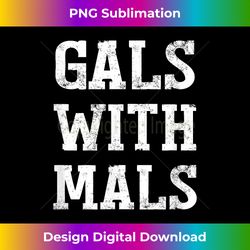 Gals With Mals Shirt Belgian Malinois - Luxe Sublimation Png Download