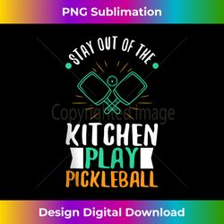 stay out of the kitchen pickleball tank top 2 - premium png sublimation file