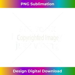 bro relax i am literally just vibing - decorative sublimation png file