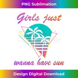 Girls Just Wanna Have Sun Vintage Sunset Funny - Sublimation-Optimized PNG File - Infuse Everyday with a Celebratory Spi