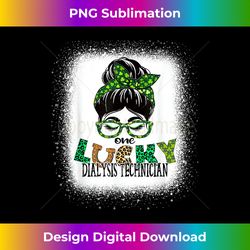 One Lucky Dialysis Technician Bleached St Patricks Day Women - Luxe Sublimation PNG Download - Crafted for Sublimation E