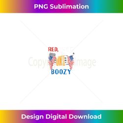 red white and boozy made for a patriotic american tank top - png transparent sublimation file