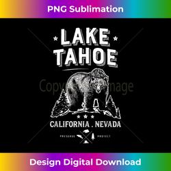 lake tahoe t shirt california nevada vintage bear men women - modern sublimation png file