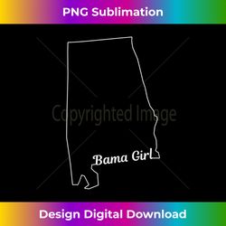 Bama Girl Alabama Love Home State - Trendy Sublimation Digital Download