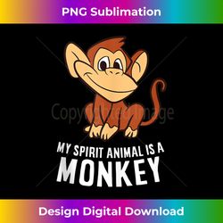 my spirit animal is a monkey cute monkey lover gift tank top - retro png sublimation digital download