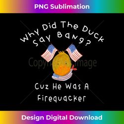 Funny 4th of July Duck Firecracker Pun - Duckling Joke Meme