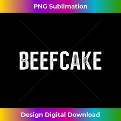 Beefcake Tank Top - Digital Sublimation Download File