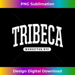 nyc borough tribeca manhattan new york - retro png sublimation digital download