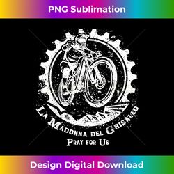 La Madonna del Ghisallo Mountain Biking Patron Saint Cycling - Professional Sublimation Digital Download