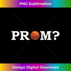 basketball prom proposal promposal - sublimation-ready png file