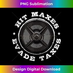 hit maxes evade taxes tank top 1 - vintage sublimation png download