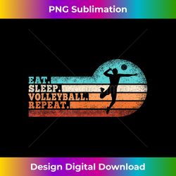 eat sleep volleyball repeat retro volleyball lover - retro png sublimation digital download