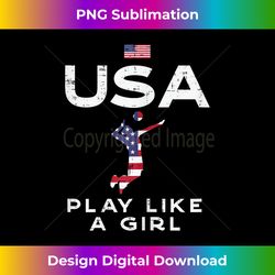 usa flag play like girl volleyball vintage patritotic 1 - exclusive png sublimation download