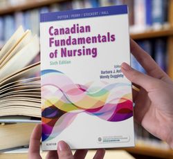 Canadian Fundamentals of Nursing, 6th Edition