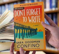Don t Forget to Write A Novel Sara Goodman Confino 2023 Lake Union