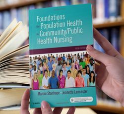 Foundations for Population Health in Community Public Health Nursing 5th Edition
