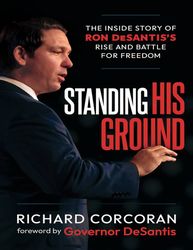 Standing His Ground - Richard Corcoran