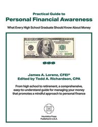 Guide to Personal Financial Awareness - James A Lorenz