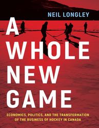 A Whole New Game - Neil Longley