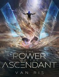 The Power of the Ascendant - Van Ris