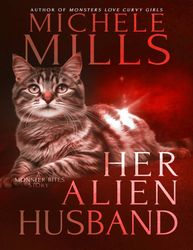 Her Alien Husband - Michele Mills