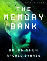 The Memory Bank - Brian Shea Raquel Byrnes