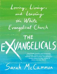 The Exvangelicals - Sarah McCammon