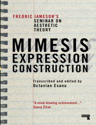 Mimesis Expression Construction - Fredric Jameson