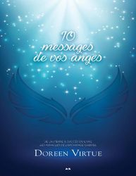 10 messages de vos anges French Edition - Doreen Virtue – best selling