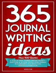 365 Journal Writing Ideas - Rossi Fox – best selling