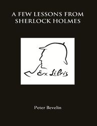 A Few Lessons from Sherlock Holmes - Peter Bevelin – best selling