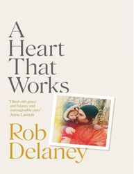 A Heart That Works - Rob Delaney – best selling