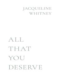 All That You Deserve - Jacqueline Whitney – best selling