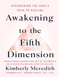 Awakening to the Fifth Dimension - Kimberly Meredith – best selling