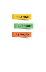 Beating Burnout at Work - Paula Davis – best selling