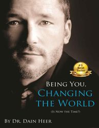 Being You Changing the World - Dain Heer – best selling