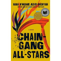 Chain Gang All Stars by Nana Kwame Adjei-Brenyah Ebook