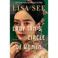 Lady Tan's Circle of Women A Novel by Lisa See Ebook pdf