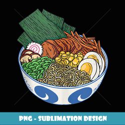 Ramen Kawaii Anime Japanese - Exclusive PNG Sublimation Download
